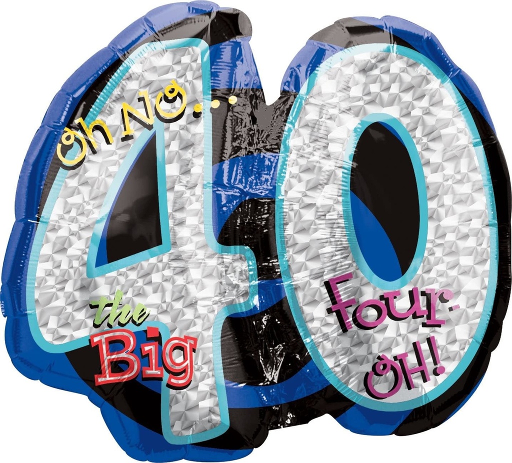 P40 Oh No The Big 40 Holographic Balloon 26 X 21In