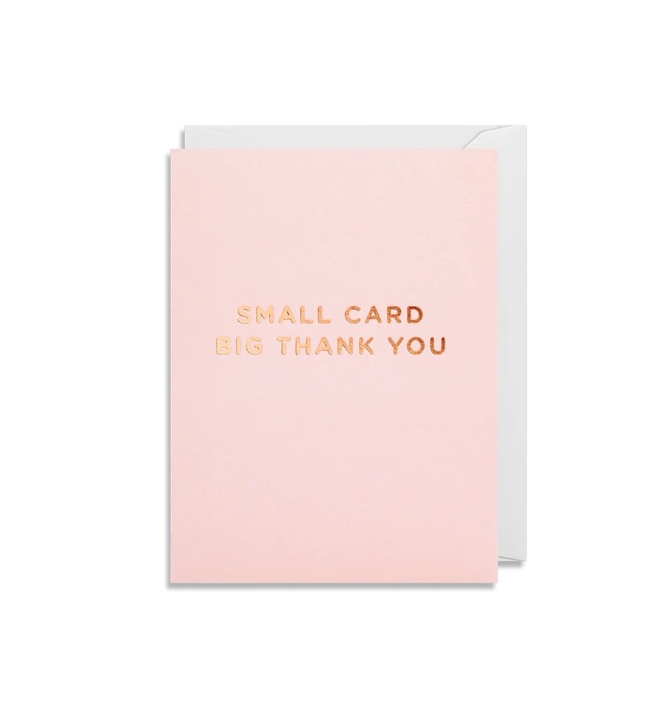 Small Card Big Thank You