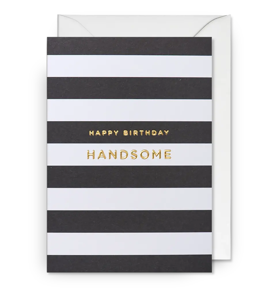 Happy Birthday Handsome Striped Greeting Card