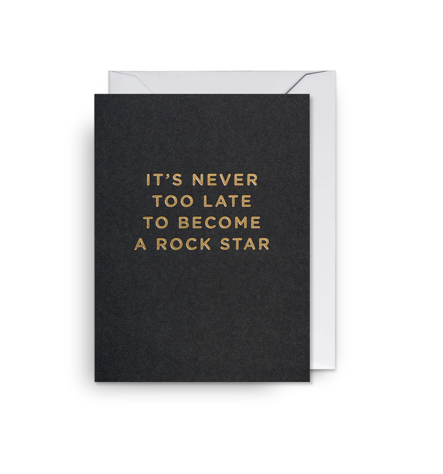 Mini Card (9X12)cm-It’s Never Too Late to Become a Rockstar