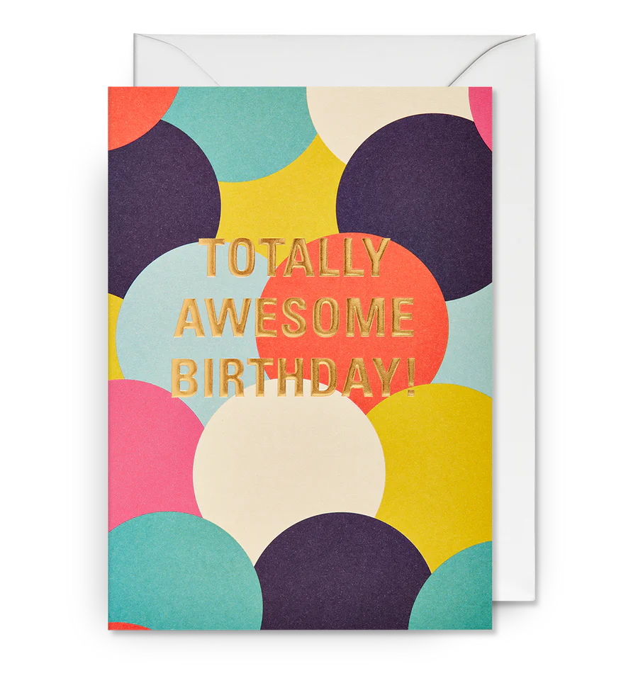 Multicoloured Totally Awesome Birthday Card