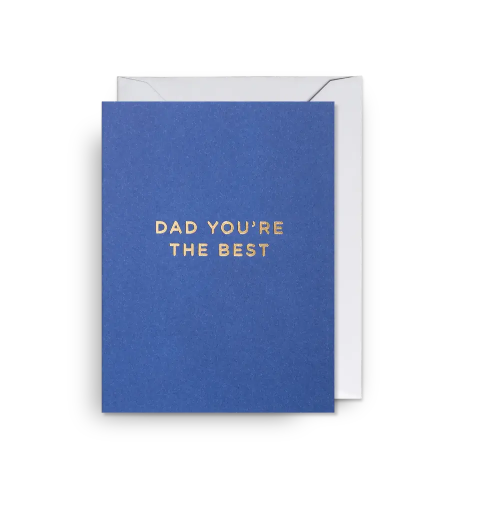 Dad You’re the Best Mini Card