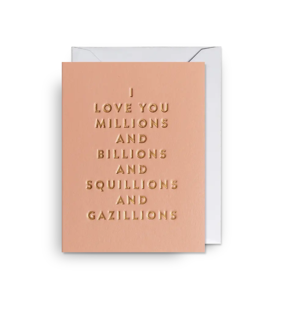 Mini Card (9X12)cm-I Love You Millions and Billions