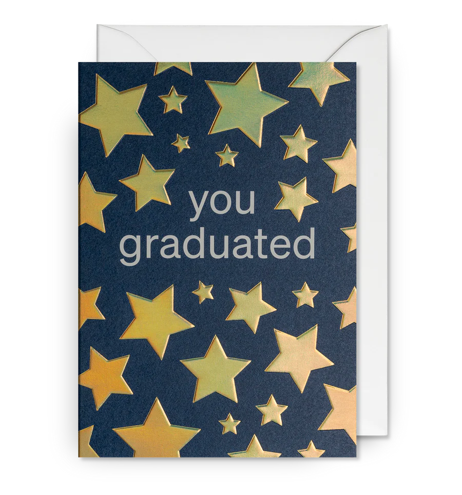 You Graduated Gold Star Greeting Card