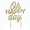 Cake Topper-Oh Happy Day Gold Glitter
